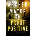 thumbnail image 1 of Pre-Owned Proof Positive: A Joe Gunther Novel (Joe Gunther Series) (Hardcover) 1250026393 9781250026392, 1 of 1