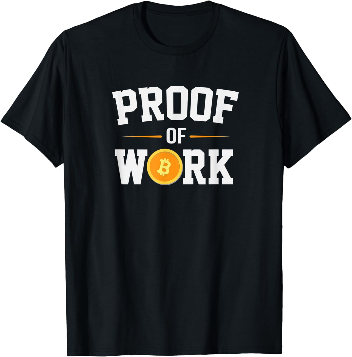 Proof Work Bitcoin BTC Crypto Trader Investor Mining T-Shirt - Walmart.com