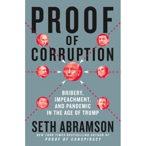 Pre-Owned Proof of Corruption: Bribery, Impeachment, and Pandemic in the Age of Trump, 9781250272997, 1250272998, Hardcover,