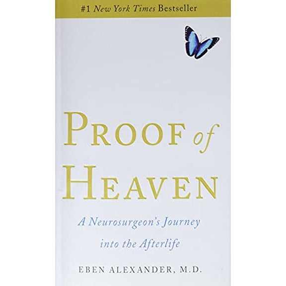 Pre-Owned Proof of Heaven: A Neurosurgeon's Journey Into the Afterlife (Hardcover) 1451695187 9781451695182