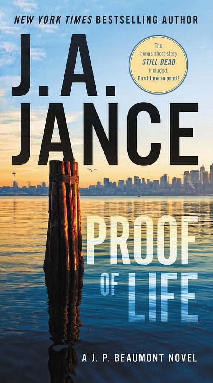 J A JANCE Proof of Life: A J. P. Beaumont Novel, (Paperback)