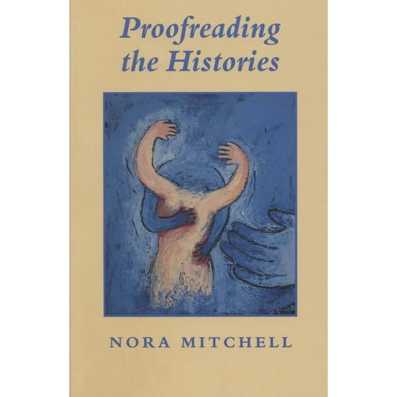Proofreading the Histories (Paperback)