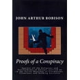 thumbnail image 1 of Proofs of a Conspiracy : Against All the Religions and Governments of Europe, Carried on in the Secret Meetings of Freemasons, Illuminati and Reading Societies, 1 of 1