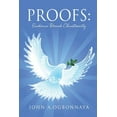 thumbnail image 1 of Proofs: Evidence Based Christianity, (Paperback), 1 of 1