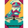 thumbnail image 1 of Pre-Owned Propaganda & Persuasion (Paperback) 1412977827 9781412977821, 1 of 1
