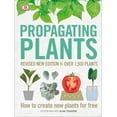 thumbnail image 1 of Propagating Plants: How to Create New Plants for Free, (Hardcover), 1 of 1