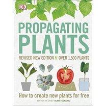 Pre-Owned Propagating Plants: How to Create New Plants for Free (Hardcover) 1465480129 9781465480125