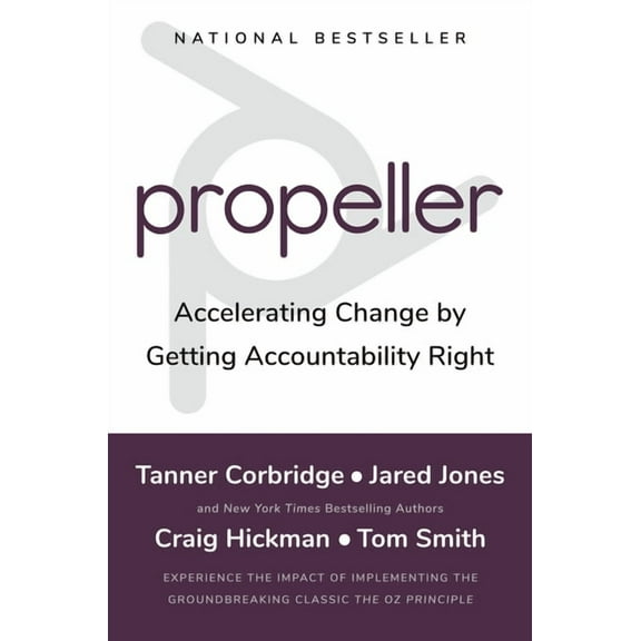Propeller: Accelerating Change by Getting Accountability Right, (Hardcover)