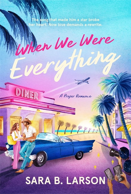 Proper Romance Contemporary When We Were Everything, (Paperback)