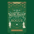 thumbnail image 1 of Proper Romance Victorian The Merchant and the Rogue, Book 4, (Audiobook), 1 of 1