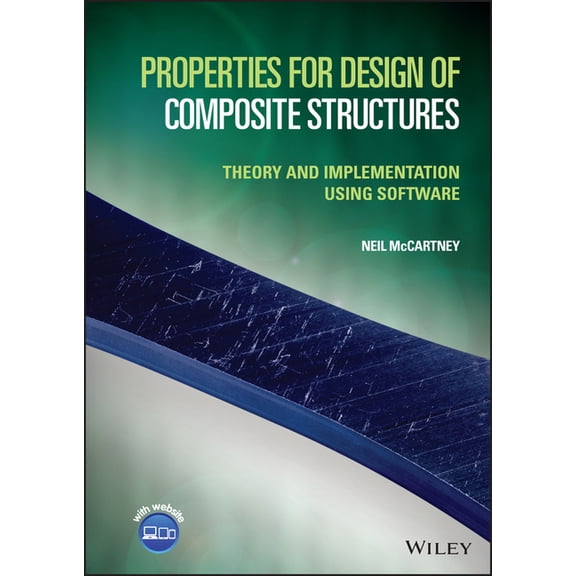 Properties for Design of Composite Structures: Theory and Implementation Using Software (Hardcover)