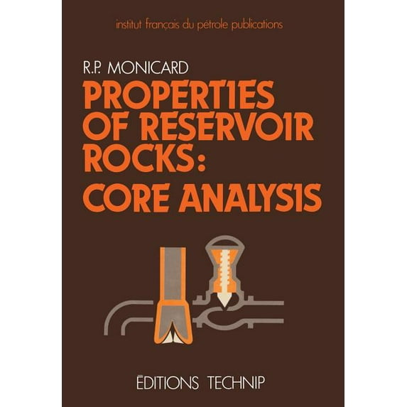 Properties of Reservoir Rocks: Core Analysis, (Paperback)