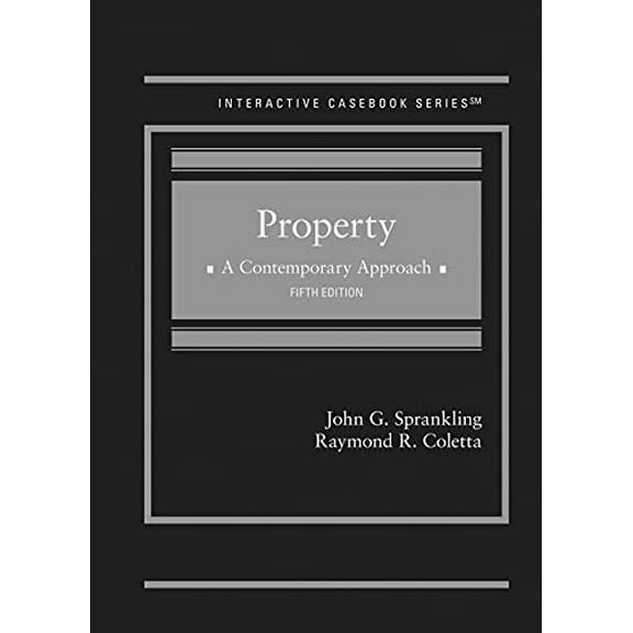 Pre-Owned Property: A Contemporary Approach (Hardcover) by John G. Sprankling, Raymond R. Coletta