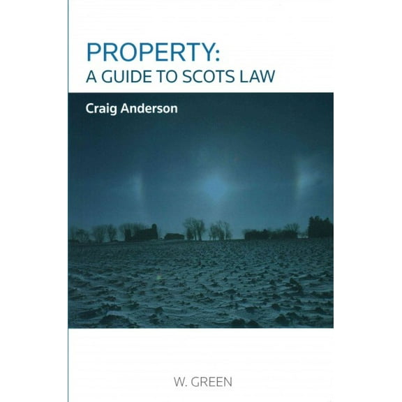 Property: A Guide To Scots Law