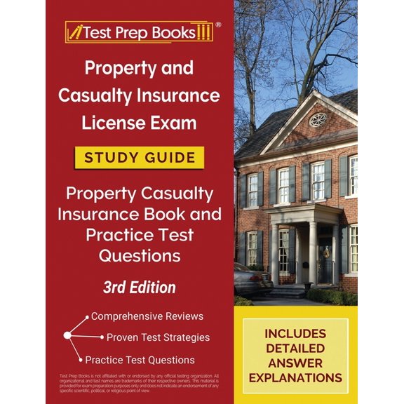 Property and Casualty Insurance License Exam Study Guide 2025-2026: Property Casualty Insurance Book and Practice Test Q, (Paperback)