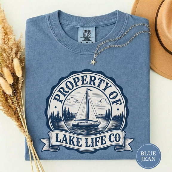 Property Of Lake Life Co Shirt, Vintage Lake Tee, Lake Vacation Sailboat Gift Tee, Womens Coastal Lake Aesthetic Tee, Womens Summer, Vintage Birthday Gift