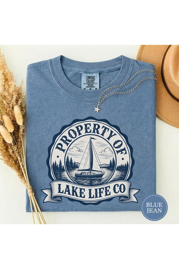 Property Of Lake Life Co Shirt, Vintage Lake Tee, Lake Vacation Sailboat Gift Tee, Womens Coastal Lake Aesthetic Tee, Womens Summer, Vintage Birthday Gift