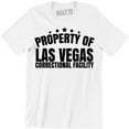 thumbnail image 1 of Property Of Las Vegas Corretional Facility Community Prison Inmate Men's T-Shirt, 1 of 4