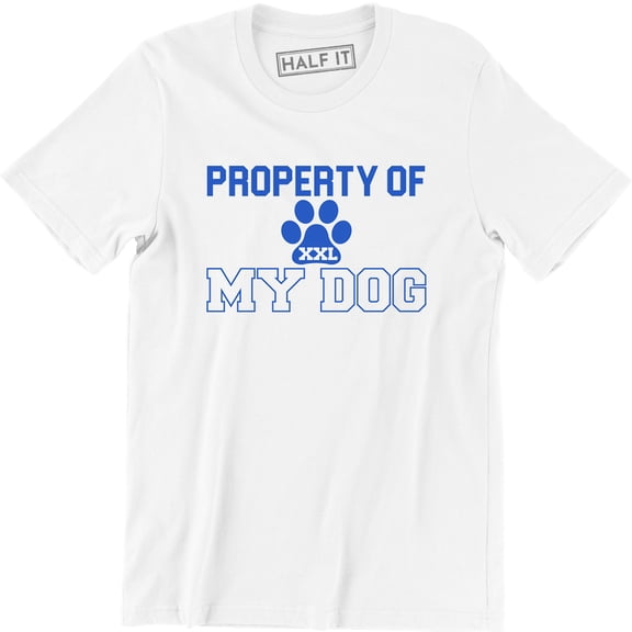Property Of My Dog Paw Print Pet Animal Love Rescue Mens T-Shirt