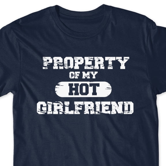 Property Of My Hot Friend T-Shirt: Funny Boyfriend Gift NAVY Unisex S-5XL Hot Trending Shirt, Vintage Birthday Gift