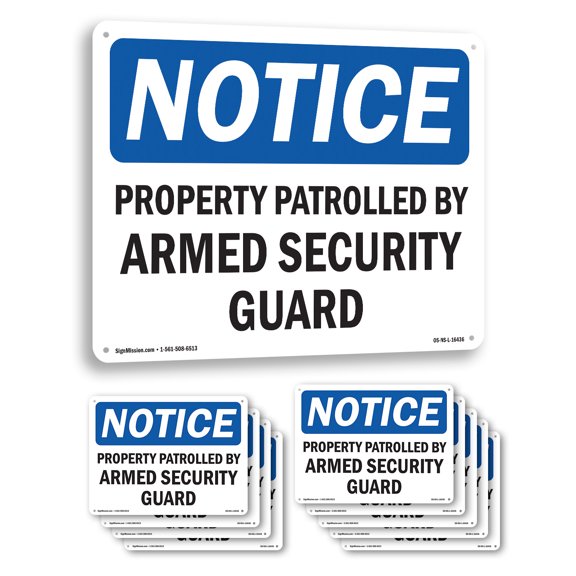 Property Patrolled By Armed Security Guard OSHA Notice Aluminum Sign 10 Inch x 7 Inch - 10 Pack