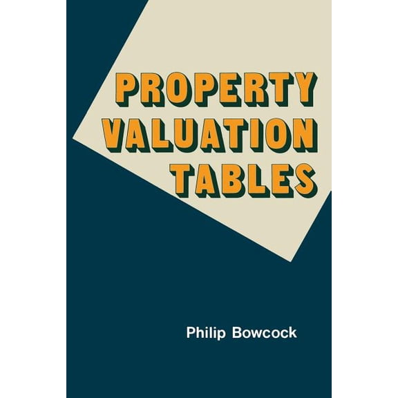 Property Valuation Tables, (Paperback)