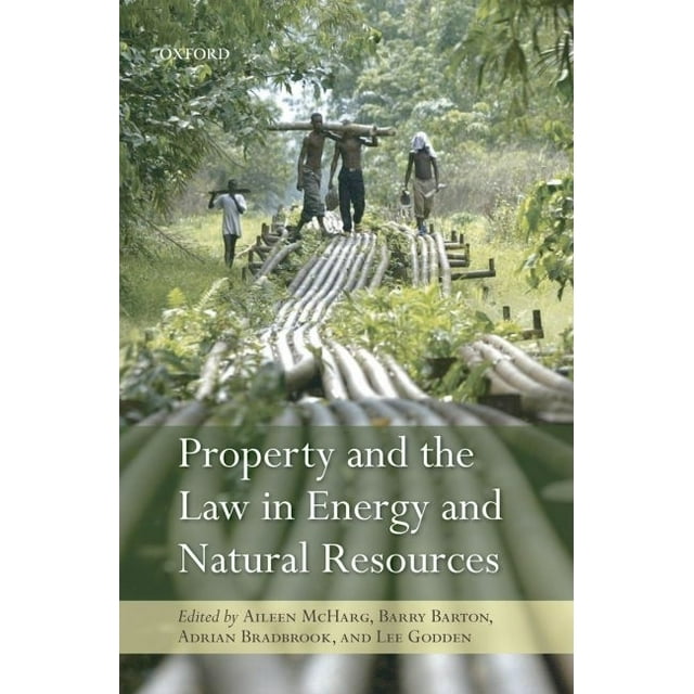 Property and the Law in Energy and Natural Resources
