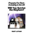 thumbnail image 1 of Property for Rent - Investing in the UK : Will You Survive the Mayhem?, 1 of 1