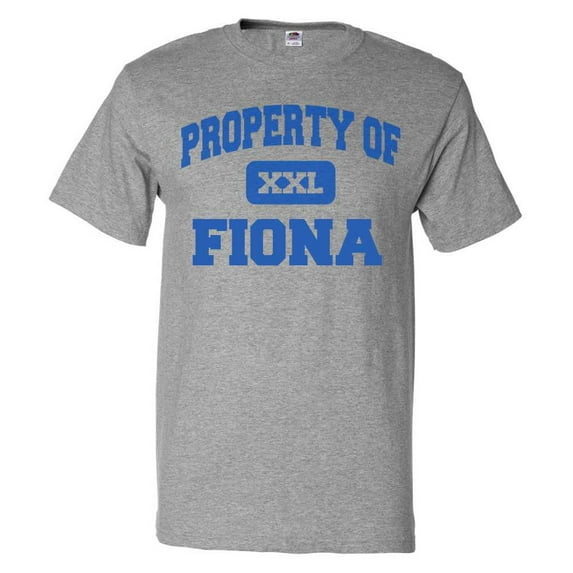 Property of Fiona T shirt Funny Tee Gift
