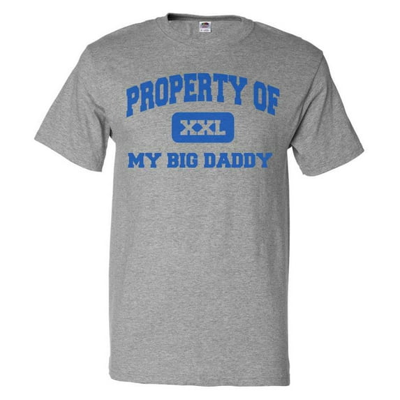 Property of My Big Daddy T shirt Funny Tee Gift