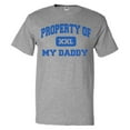 thumbnail image 1 of Property of My Daddy T shirt Funny Tee Gift, 1 of 2
