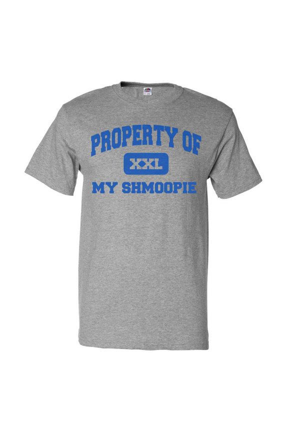 Property of My Shmoopie T shirt Funny Tee Gift