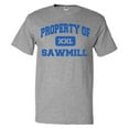 thumbnail image 1 of Property of Sawmill T shirt Funny Tee Gift, 1 of 2
