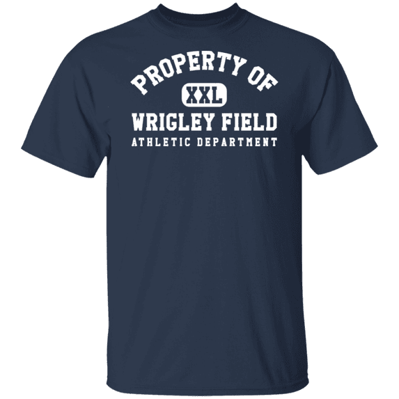 Property of Wrigley Field Athletic Dept T-Shirt