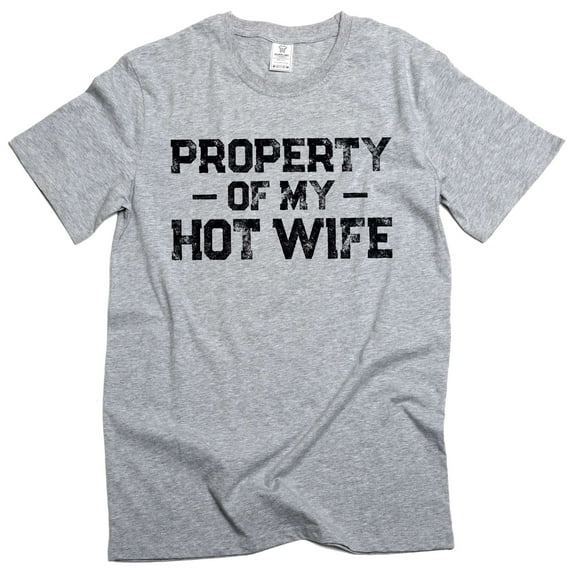 Property of my hot wife Men's T-shirt Valentine's day Husband Gift Fathers day tee shirt (XX-Large Grey)