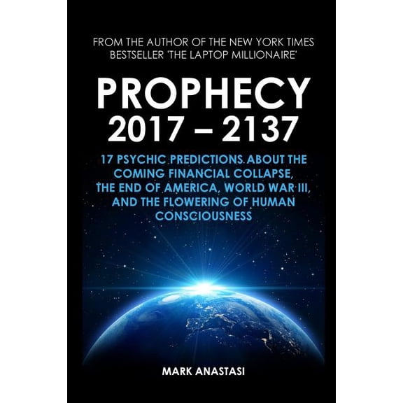 Prophecy 2017 - 2137, (Paperback)