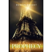 Prophecy A Message to Humanity, Paperback