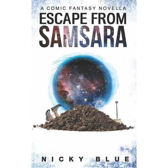 Prophecy Allocation Escape From Samsara: A Dark Comedy Fantasy Adventure, Book 1, (Paperback)
