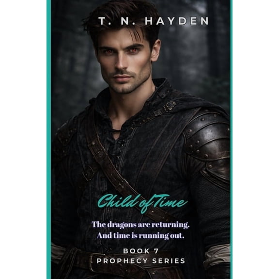 Prophecy Child of Time, Book 7, (Paperback)