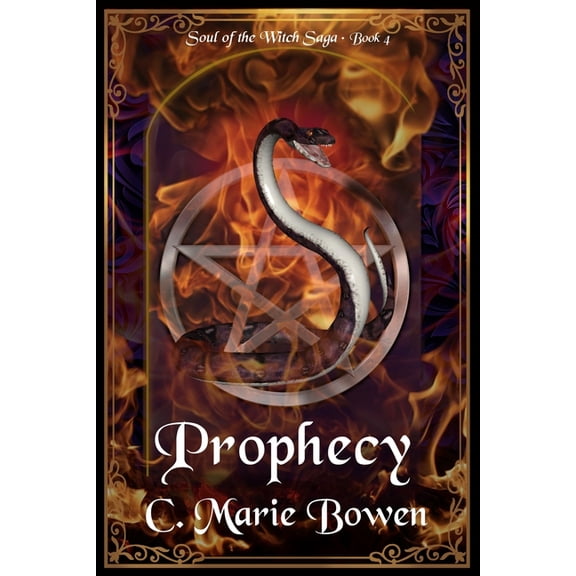 Soul of the Witch Saga Prophecy, Book 4, (Paperback)