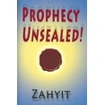 thumbnail image 1 of Prophecy Unsealed! (Paperback), 1 of 1