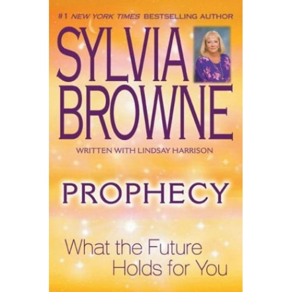 Pre-Owned Prophecy: What the Future Holds for You (Hardcover) 0525948228 9780525948223