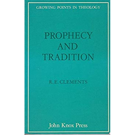 Pre-Owned Prophecy and Tradition (Paperback) 0804201102 9780804201100