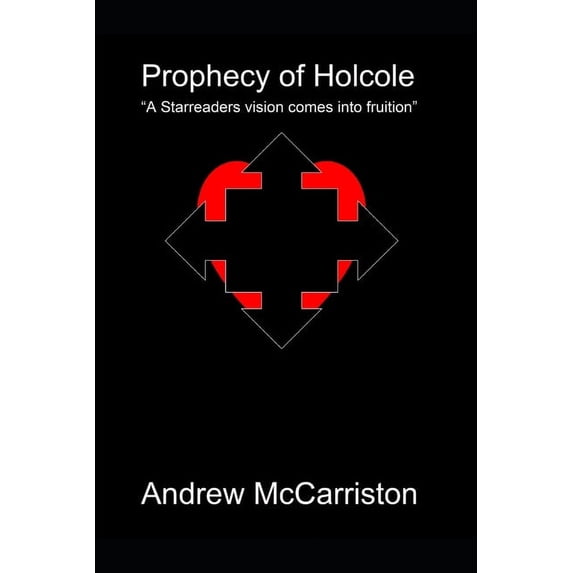 Prophecy of Holcole, (Paperback)
