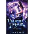 thumbnail image 1 of Prophecy of Magic (Sasha Urban Series - 6) (Paperback) by Dima Zales, Anna Zaires, 1 of 1
