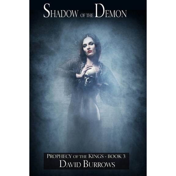 Prophecy of the Kings Shadow of the Demon, Book 3, (Paperback)