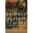 thumbnail image 1 of Prophet Against Slavery: Benjamin Lay, a Graphic Novel, (Paperback), 1 of 1