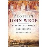 Prophet John Wroe Paperback by Edward Green