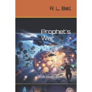 The Prophets Nebula Prophets War With Images, Book 2, Paperback
