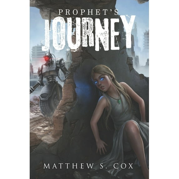 Prophet of the Badlands: Prophet's Journey (Series #1) (Paperback)